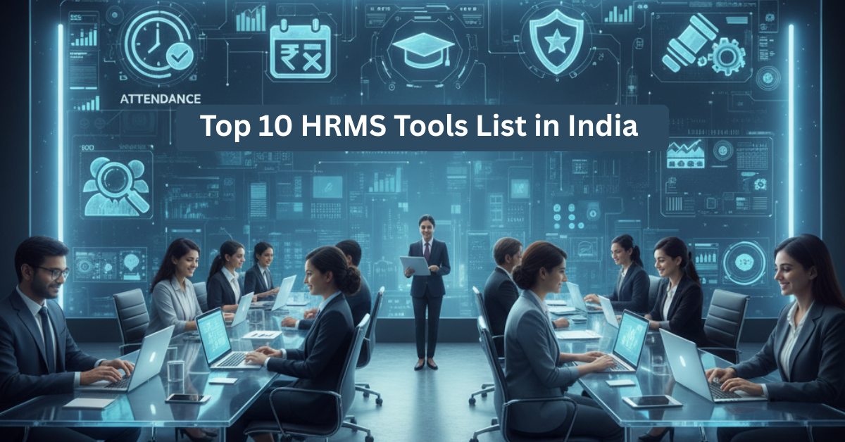 Top 10 HRMS Tools List in India