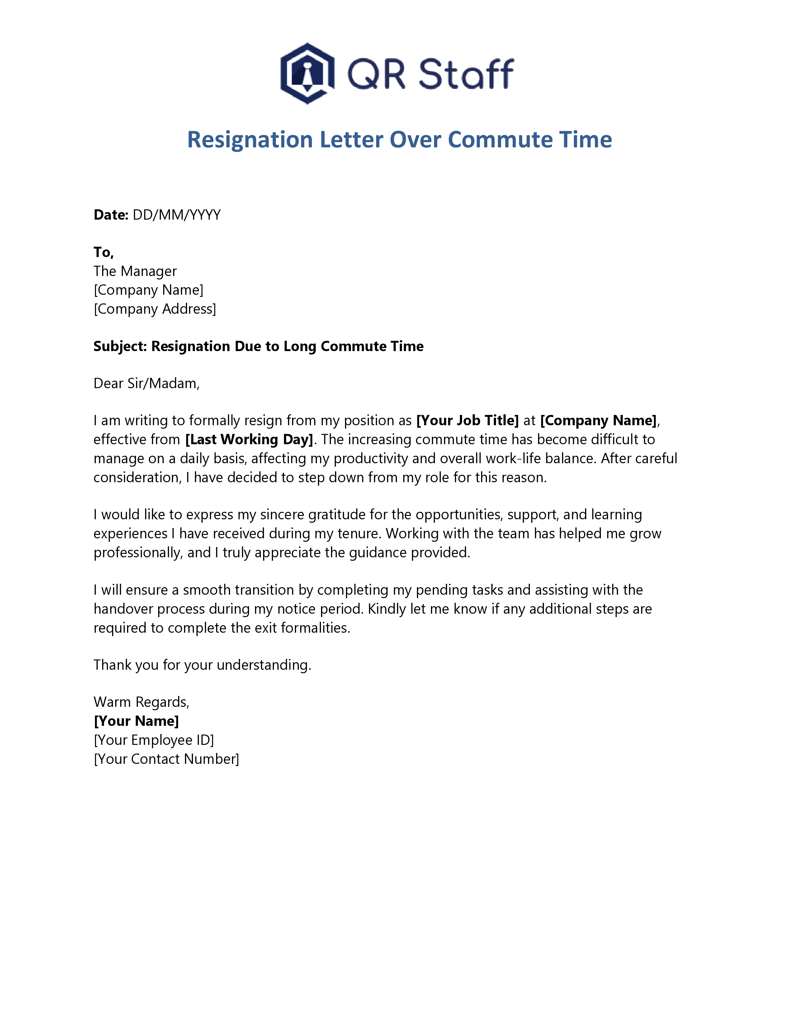 Resignation for Over Commute Time